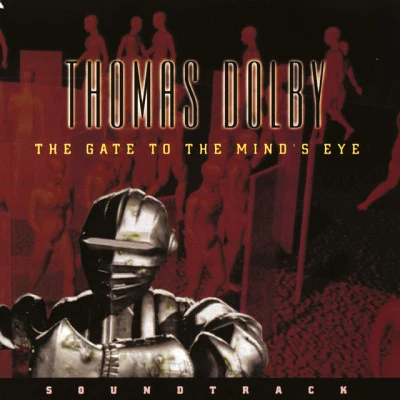 The Gate to the Minds Eye 專輯 Thomas Dolby