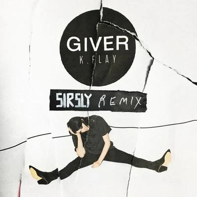 Giver (Sir Sly Remix) 专辑 K.Flay