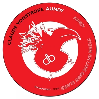 Aundy EP 專輯 Claude VonStroke