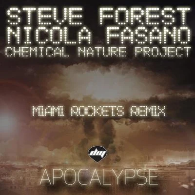 Apocalypse (Miami Rockets Remix) 专辑 Steve Forest