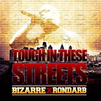 Tough in These Streets 專輯 Bizarre/Phazerellie Bambino