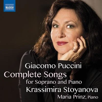 PUCCINI, G.: Songs (Complete) (Stoyanova, Prinz) 專輯 Krassimira Stoyanova