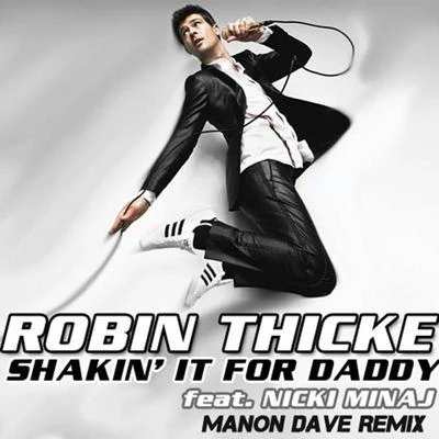 Robin ThickeKenny G Shakin It 4 Daddy (Manon Dave Remix)