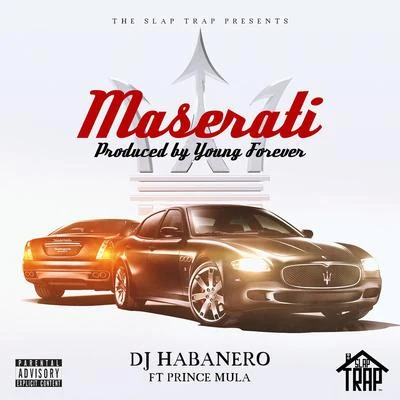 Maserati 專輯 Dj Habanero