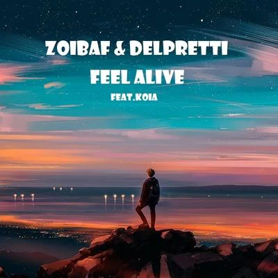 Feel Alive (feat. Koia) 專輯 Trung/Zoibaf