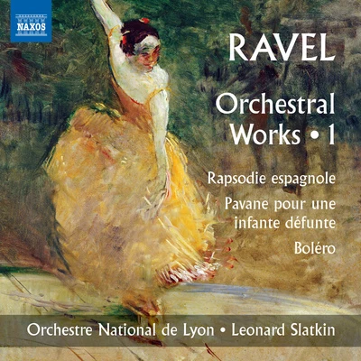 RAVEL, M.: Orchestral Works, Vol. 1 - Alborada del graciosoRapsodie espagnole (Lyon National Orchestra, Slatkin) 專輯 Leonard Slatkin/Sally Drew/PHILHARMONIA ORCHESTRA/Han-Na ChangLeonard SlatkinPhilharmonia OrchestraDaniel Pailthorpe/Jonathan Allen