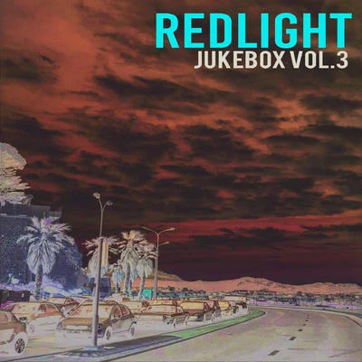 Jukebox, Vol. 3 专辑 Redlight