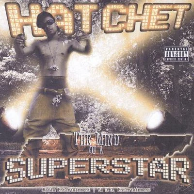 Mind of a Superstar 专辑 Hatchet/Mozzy/Khalygud