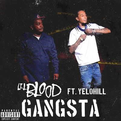 Gangsta (feat. YeloHill) 專輯 Beka Flavour/Lil Blood