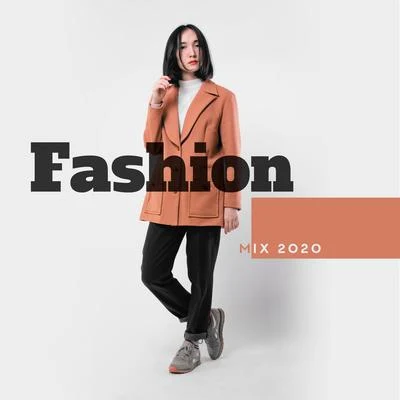 Best Of Hits Fashion Mix 2020: Best Runway Music 2020