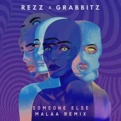 Someone Else (Malaa Remix) 專輯 Grabbitz