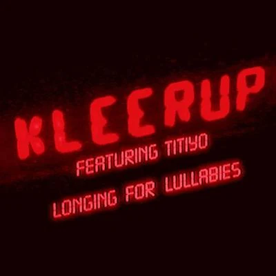 Longing for Lullabies 专辑 Kleerup