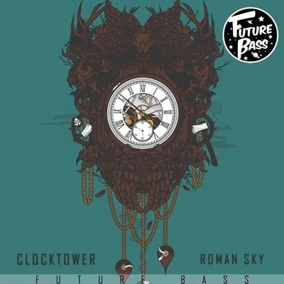 Clocktower 专辑 Roman Sky