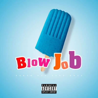 Blow Job 專輯 Peu Canetabeats/UCLÃ/Duzz/Sobs/Mowk