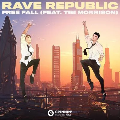 Free Fall (feat. Tim Morrison) 專輯 Rave Republic/Winning Team