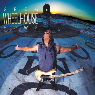 Wheelhouse 专辑 吴笛 Kael Wu/Tom Quayle/Greg Howe/Andre Nieri