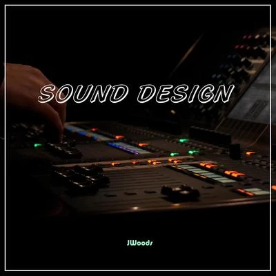 Sound Design 專輯 JWoods/BarbarianKing蠻王