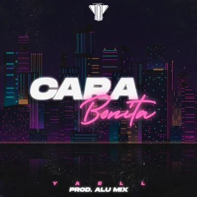 Cara Bonita (feat. Alu Mix) 专辑 Noizekid/Alu Mix