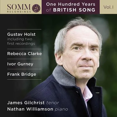 One Hundred Years of British Song, Vol. 1 专辑 Hanna Husáhr/Barnaby Rea/Bergen Philharmonic Choir/Choir of Collegiûm Mûsicûm/James Gilchrist