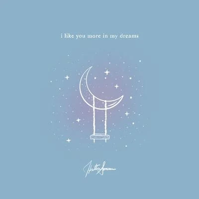 i like you more in my dreams 专辑 Heather Sommer/Draeden