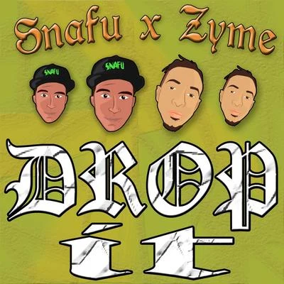 Drop It - Single 專輯 Snafu/The Bayliens/Jus Jack/Zyme