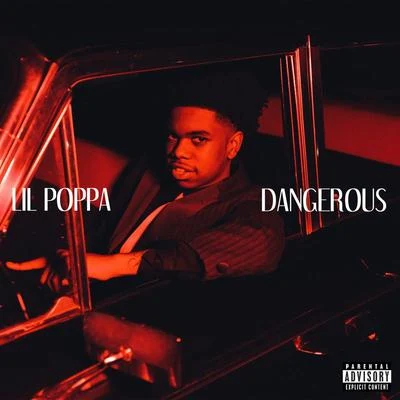 Dangerous 专辑 Lil Poppa