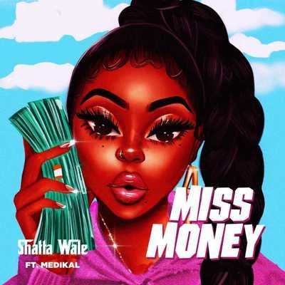 Miss Money 專輯 Quamina Mp/Medikal/Sista Afia