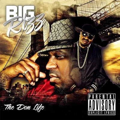 The Don Life 专辑 Cash Kidd/Big Rizz/Peezy