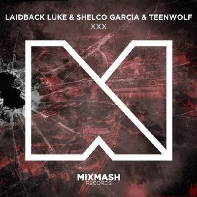 XXX 專輯 Laidback Luke/Ralvero