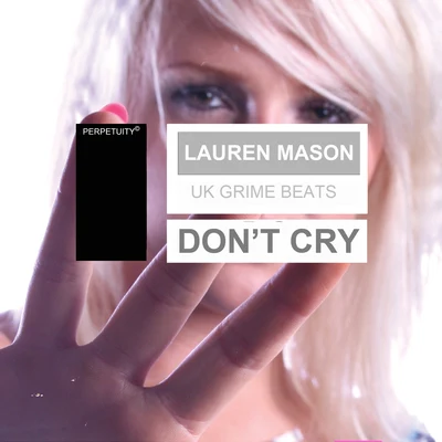 Dont Cry 專輯 Lauren Mason