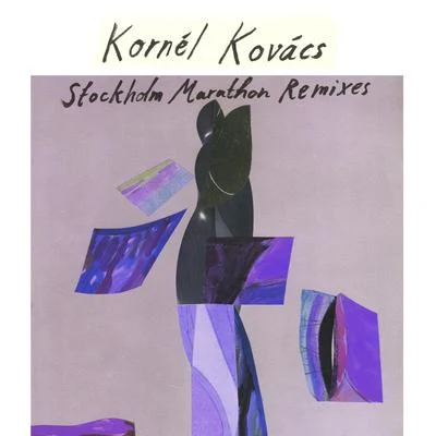 Stockholm Marathon Remixes 專輯 Kornel Kovacs