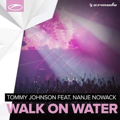 Walk On Water (Original Mix) 專輯 Nanje Nowack