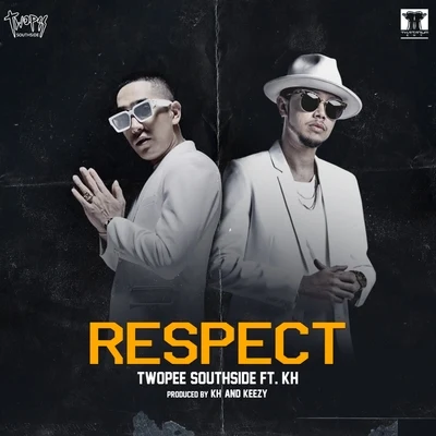 Respect 專輯 Twopee Southside