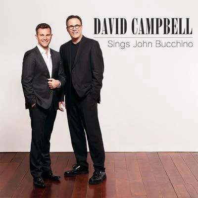 David Campbell Sings John Bucchino 專輯 David Campbell