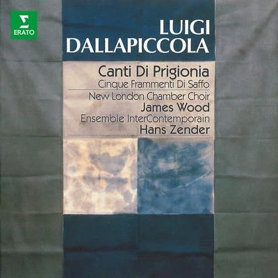 Hans ZenderBaden-Baden South West German Radio Symphony OrchestraLucas Fels Dallapiccola: Canti di prigionia, Frammenti di Saffo ed altre opere vocali