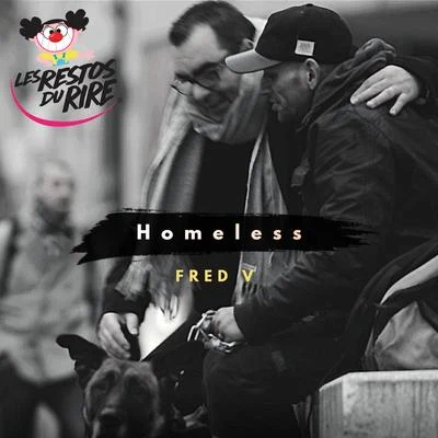 Homeless (Les Restos Du Rire) 专辑 Fred V