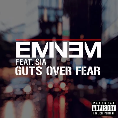 Guts Over Fear 專輯 Eminem