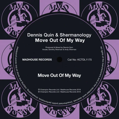 Move out of My Way (Radio Edit) 專輯 Dennis Quin