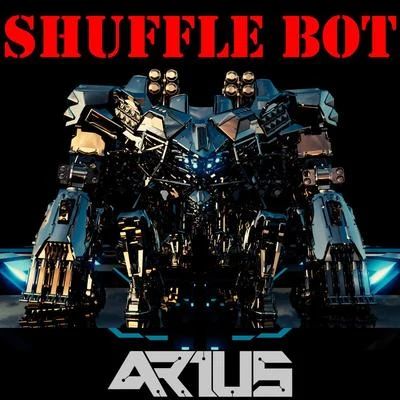 Arius Shuffle Bot (feat. Born I)