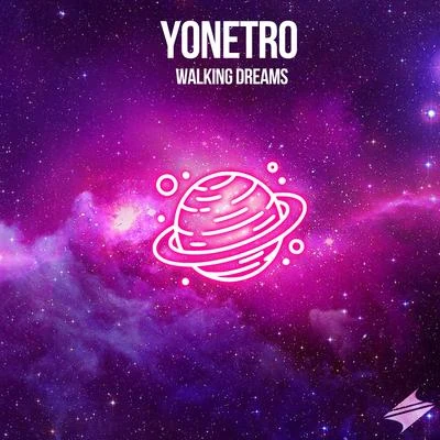 WaugerYonetro Walking Dreams