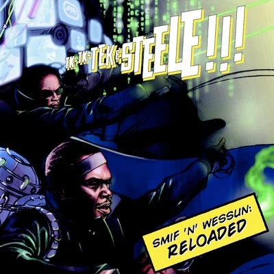 Smif N Wessun Reloaded 專輯 Smif N Wessun