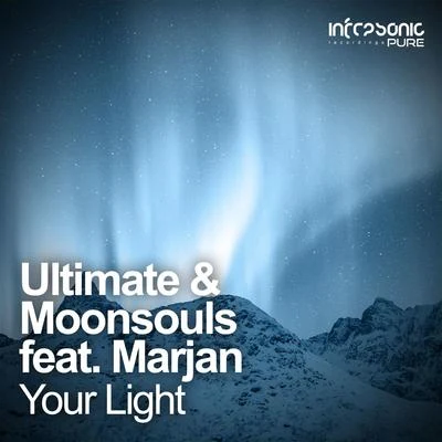 UltimateMoonsoulsMarjan Your Light