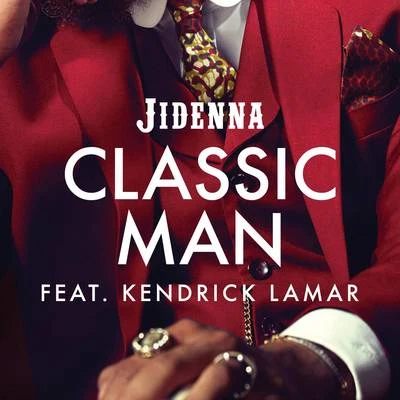 Classic Man (Remix) 專輯 Jidenna/Raedio