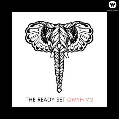 GMYH V.2 專輯 The Ready Set/kr1sh/Herrin/Ameria/Vaance