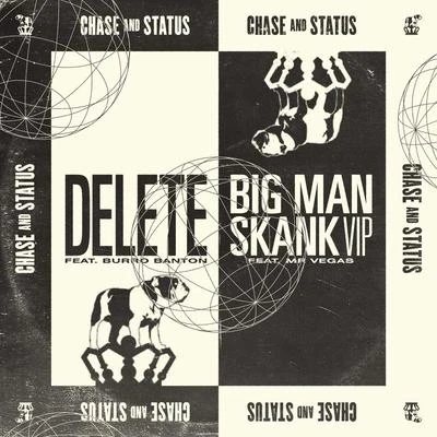 Chase & Status DeleteBig Man Skank (VIP)