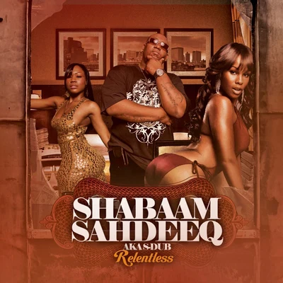 Relentless 专辑 Shabaam Sahdeeq