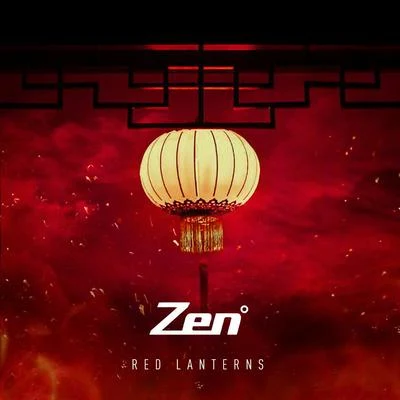 RED LANTERNS ( ZENº Original Mix ) 专辑 FØ/ZENº