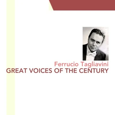 Great Voices Of The Century 專輯 Ferruccio Tagliavini