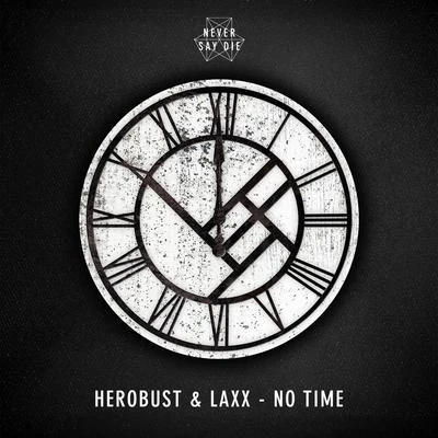 No Time 專輯 Laxx