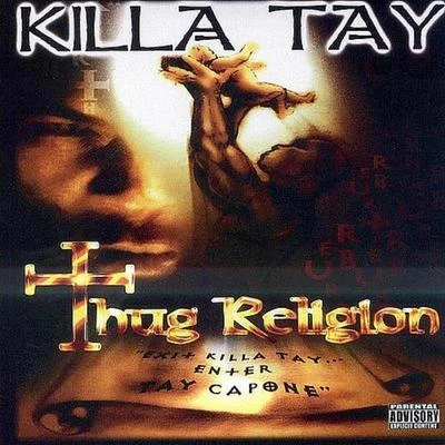 Thug Religion 專輯 Sleepy Will/Killa Tay